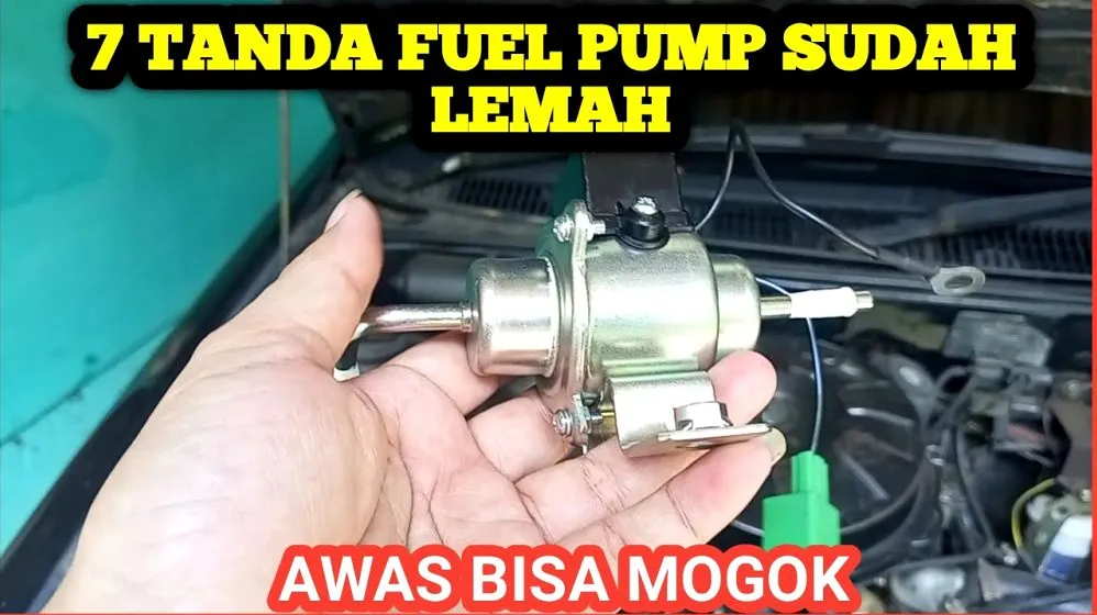 Tanda Tanda Fuel Pump Mobil Lemah Gejala Penyebab Dan Cara Mengatasinya